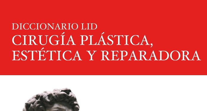 diccionario_lid_ciruga_plstica_esttica_y_reparadora.jpg