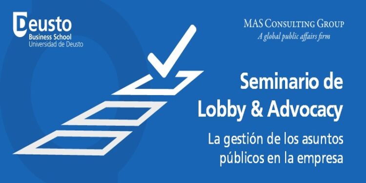 Imagen promocional del seminario 'Lobby & Advocacy' de MAS Consulting y Deusto. FOTO: MAS Consulting.