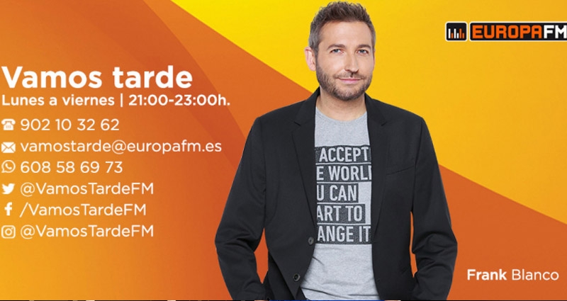 Frank Blanco, presentador de 'Vamos Tarde' en Europa FM