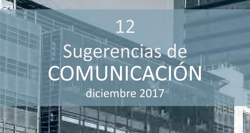 Las 12 sugerencias de Comunicación de Estudio de Comunicación