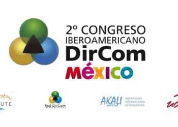 El segundo Congreso Iberoamericano de Comunicación  DirCom, en Ciudad de México