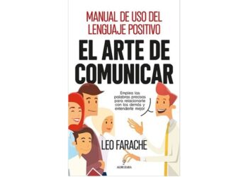 Leo Farache publica “El arte de comunicar”