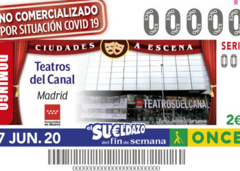 El cupón de la ONCE ‘confinado’ sube el telón de los Teatros del Canal