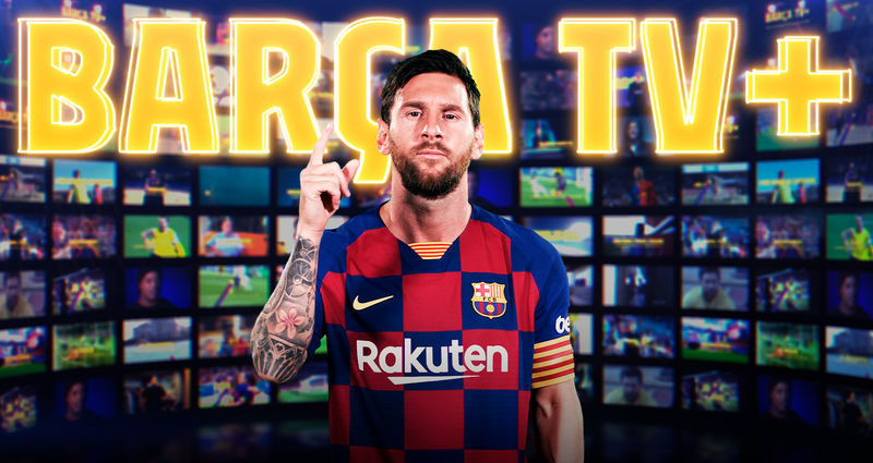 El FC Barcelona lanza Barça TV+, su propia plataforma de streaming