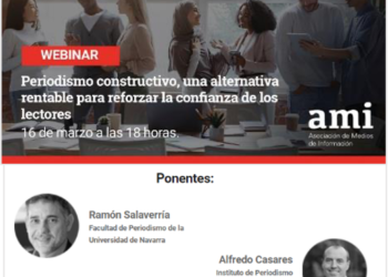 “El periodismo constructivo supone un desafío narrativo con un impacto social enorme si se incorpora a la estrategia editorial de los medios”