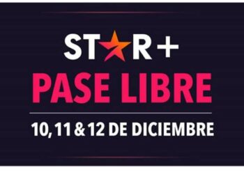 Star+ Pase Libre lo nuevo de Disney en Latam