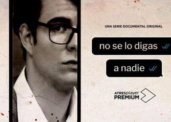 Atresplayer Premium lanza el tráiler de ‘No se lo digas a nadie’, su primer true crime