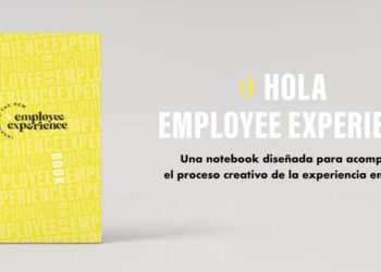 “HOLA Employee Experience”, la campaña de Be Inspiring para inspirar a las empresas a rediseñar la Experiencia Empleado