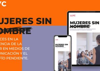 Informe LLYC: “La mujer en los medios, los hombres aparecen 2,5 veces más que ellas”