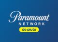 El canal Paramount Network de Pluto se incorpora al servicio en streaming gratuito de Paramount Skydance