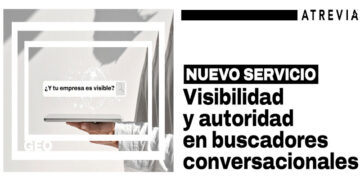 ATREVIA lanza su propuesta de posicionamiento en buscadores de IA