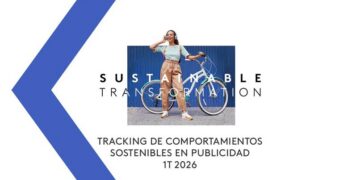 Kantar: España, avanzada en la inclusión de comportamientos sostenibles en publicidad