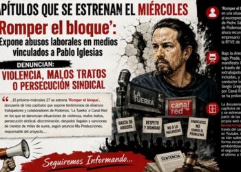 ‘Romper el bloque’: Expone abusos laborales en medios vinculados a Pablo Iglesias