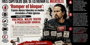 ‘Romper el bloque’: Expone abusos laborales en medios vinculados a Pablo Iglesias