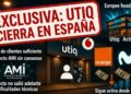 EXCLUSIVA: UTIQ CIERRA SU OFICINA EN ESPAÑA