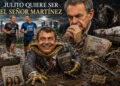JULITO QUIERE SER EL SEÑOR MARTÍNEZ