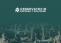 El Observatorio Defensa y Sociedad volverá a reunir en Madrid a profesionales del ámbito de la defensa