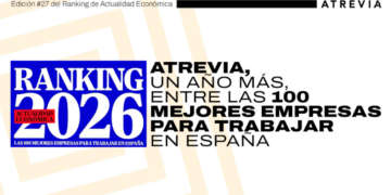 ATREVIA, un año más, entre las 100 mejores empresas para trabajar en España
